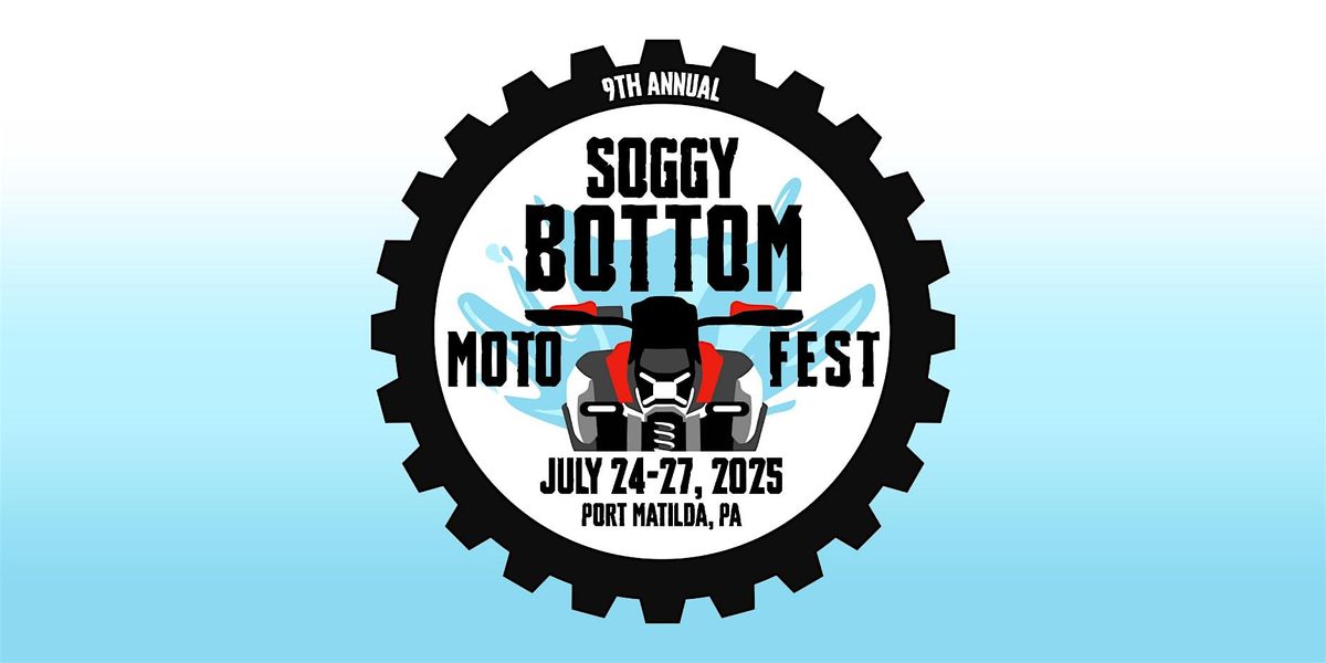 9th Annual Soggy Bottom Motofest, 24 July | Event in Port Matilda | AllEvents