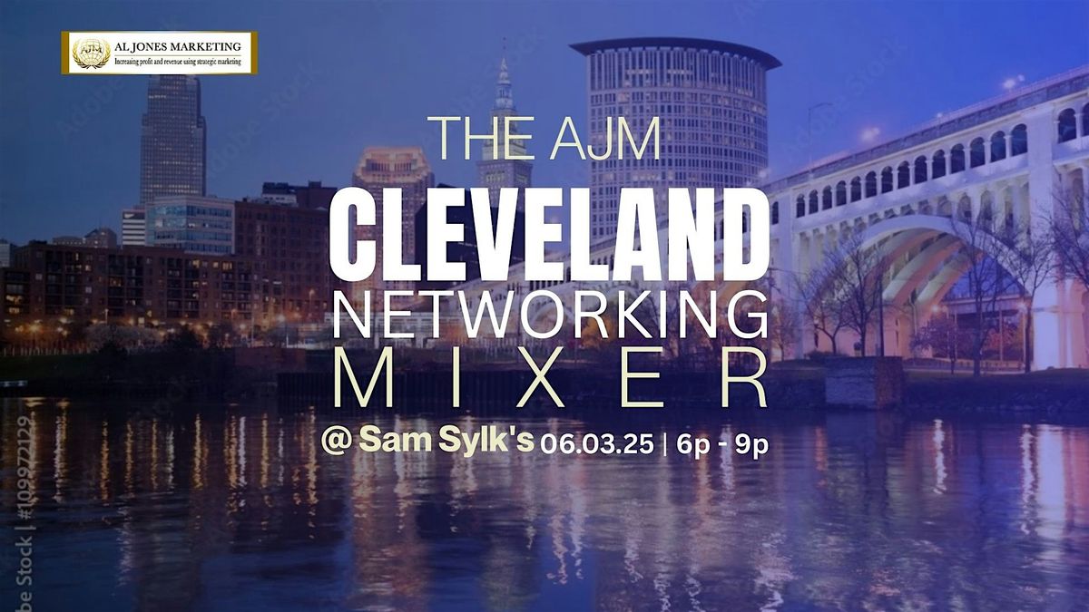 The AJM Cleveland Networking Mixer, 3 June | Event in Maple Heights | AllEvents
