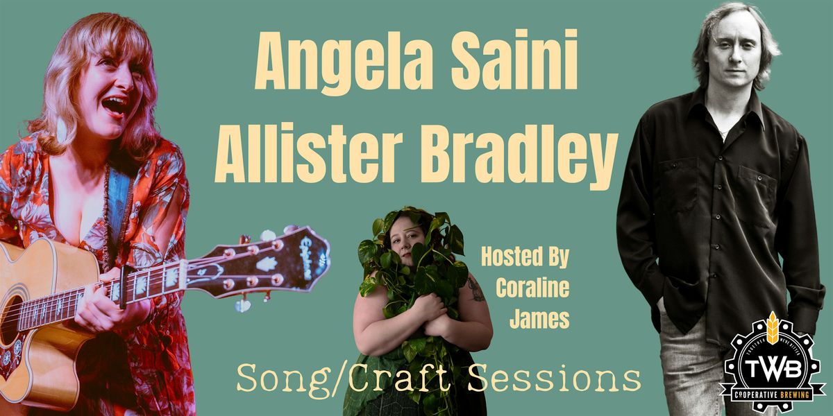Song/Craft Sessions: Allister Bradley & Angela Saini, 20 July | Event in Kitchener | AllEvents