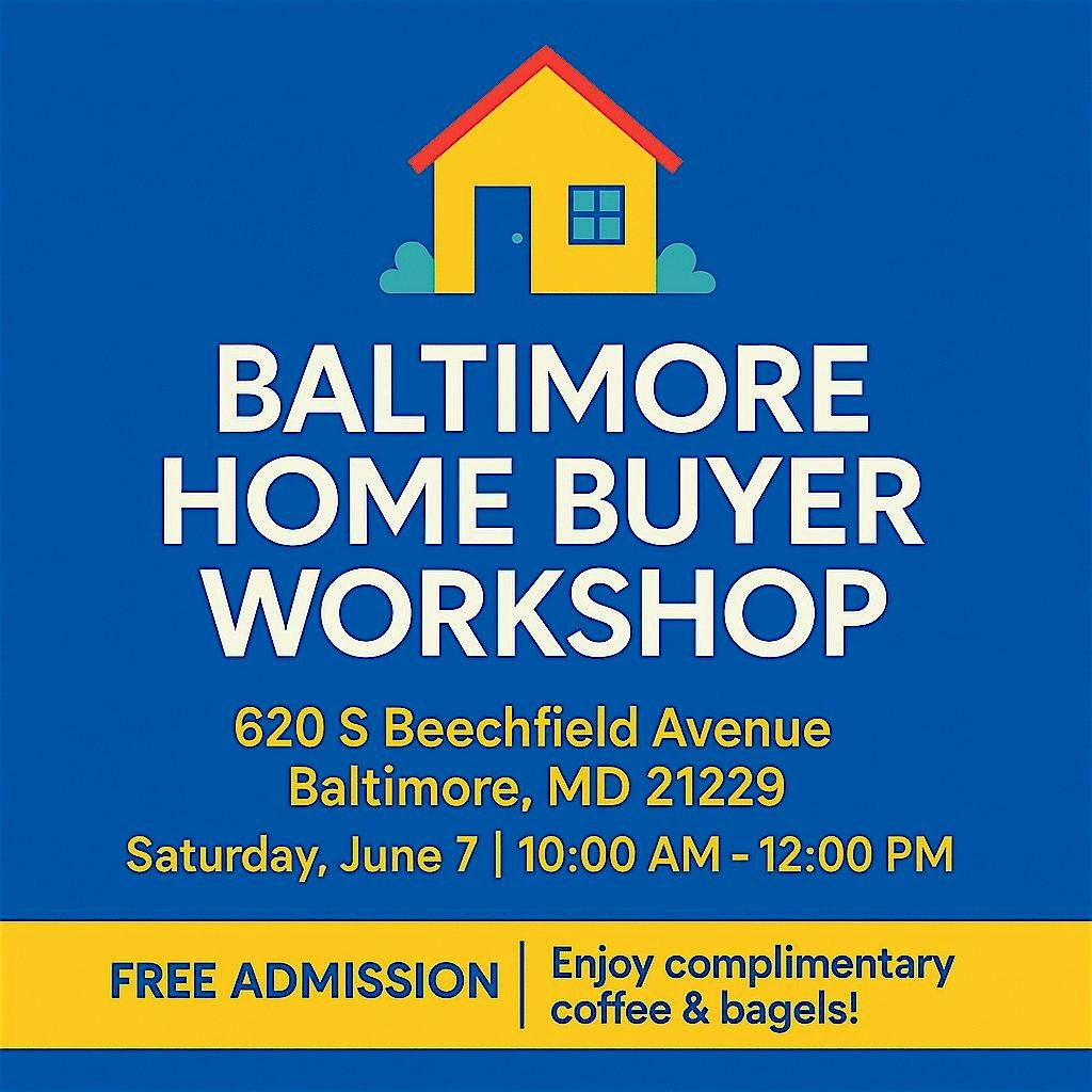 Baltimore Home Buyer Workshop, 7 June | Event in Baltimore | AllEvents