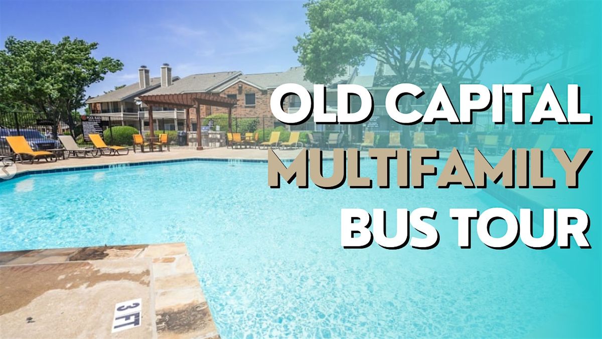 Old Capital DFW Multifamily Bus Tour August 2025, 22 August | Event in Dallas | AllEvents