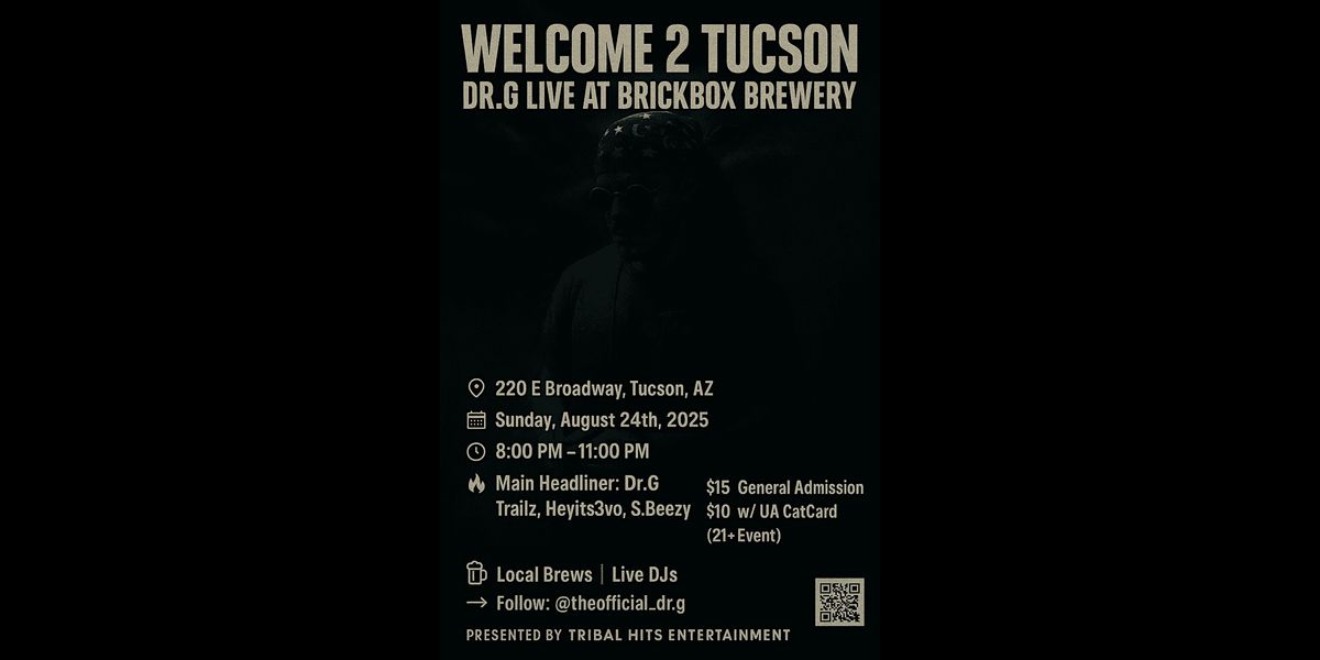 Welcome 2 Tucson : Dr.G Live at BrickBox Brewery, 24 August | Event in Tucson | AllEvents