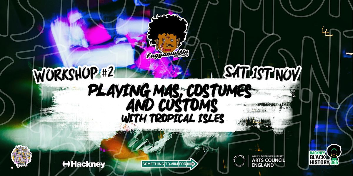 Playing Mas, Costumes and Customs with Tropical Isles, 1 November | Event in London | AllEvents