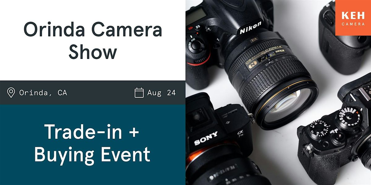 Sell your camera gear (free event) at the Orinda Camera Show, 24 August | Event in Orinda | AllEvents