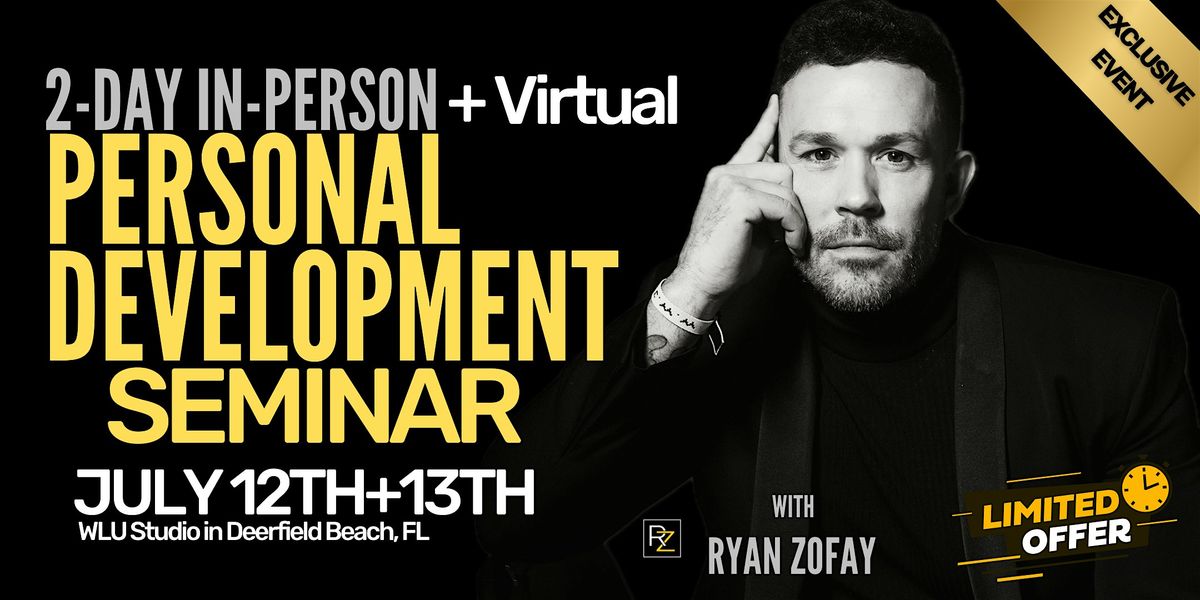 *In-person* NEXT LEVEL event:  7th Grade Dropout to 9-Figure Entrepreneur, 12 July | Event in Pompano Beach