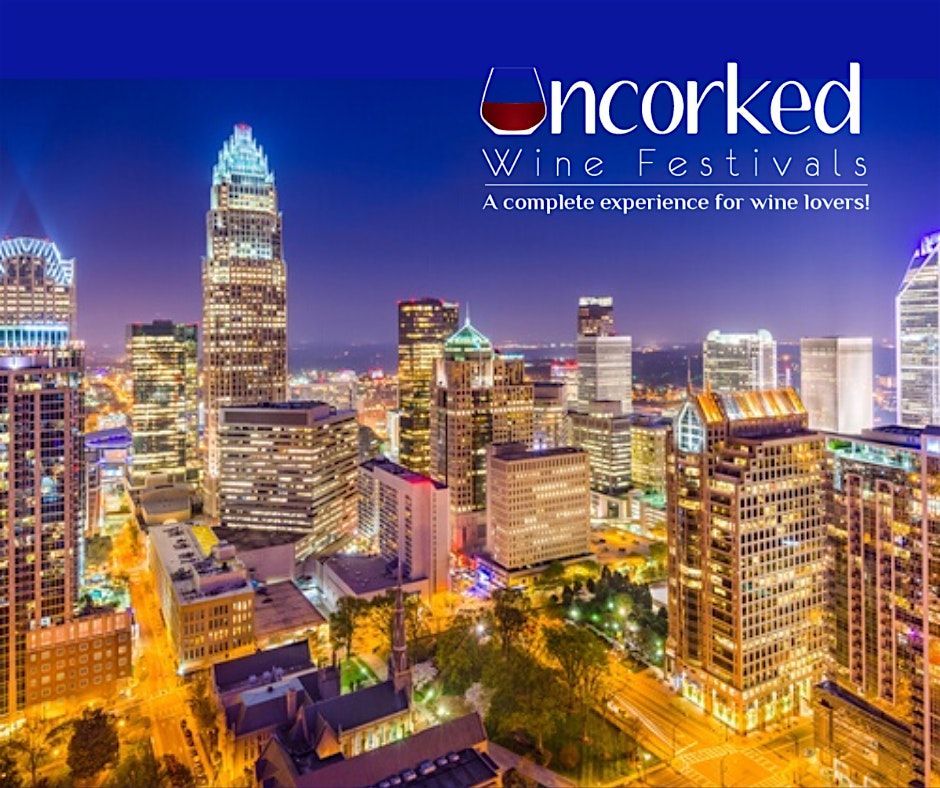 Uncorked: Charlotte, 27 September | Event in Charlotte | AllEvents