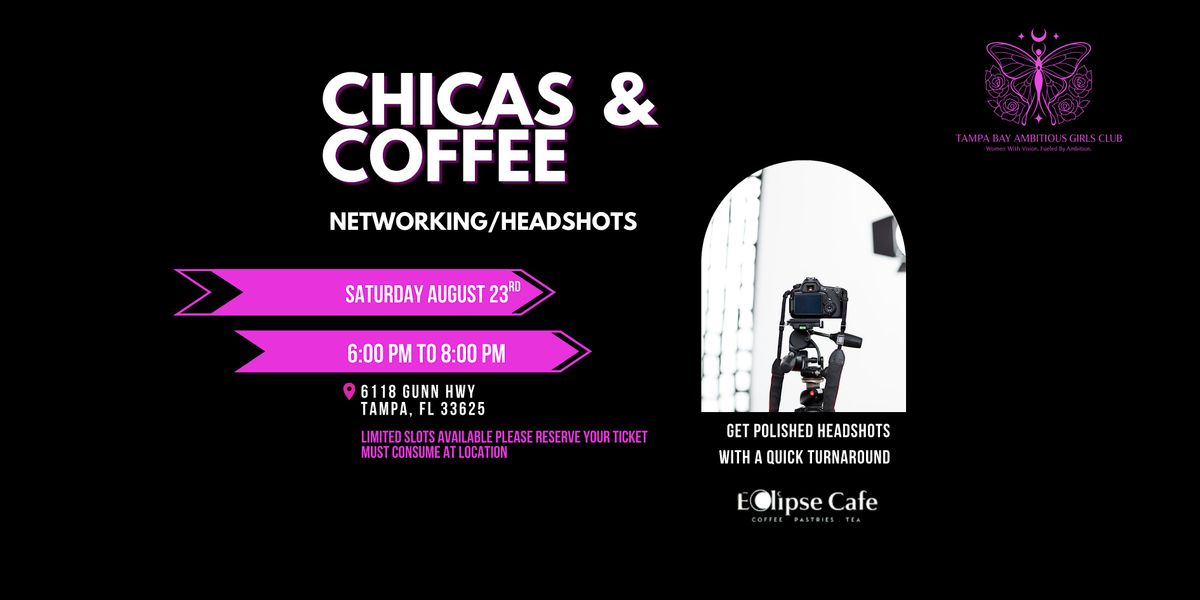 Chicas & Coffee Networking/Headshots, 23 August | Event in Tampa | AllEvents
