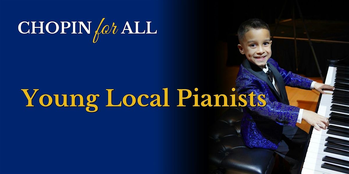 CHOPIN for ALL featuring Young Local Pianists - Coral Gables, 12 April | Event in Coral Gables | AllEvents