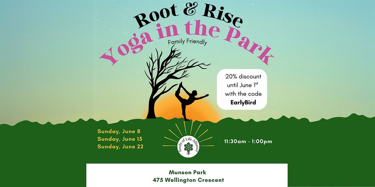 Root to Rise: Yoga in the Park Series, 8 June | Event in Winnipeg | AllEvents