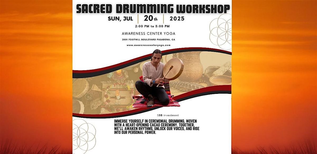 ✨Sacred Drumming Workshop ✨, 20 July | Event in Pasadena | AllEvents