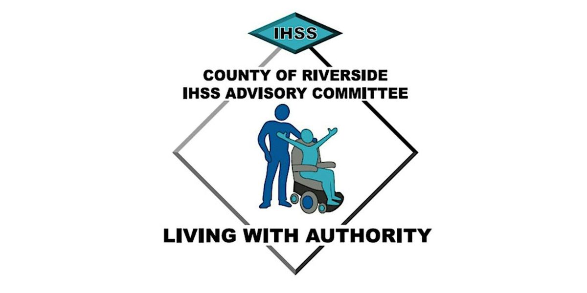 IHSS Advisory Committee In-Person Meeting, 29 May | Event in Moreno Valley | AllEvents