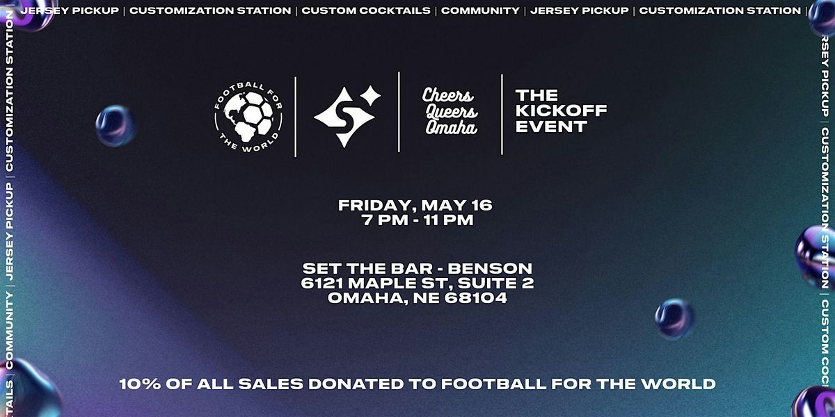 Football for the World 10 Year Celebration: The Kickoff Event, 16 May | Event in Omaha | AllEvents