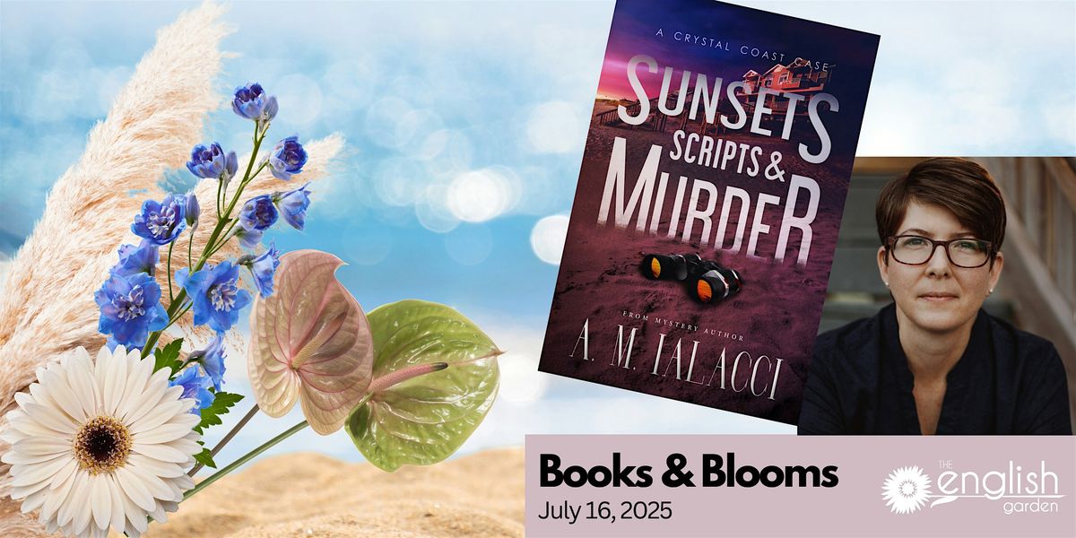 Books & Blooms Design Series with A.M. Ialacci, 16 July | Event in Raleigh | AllEvents