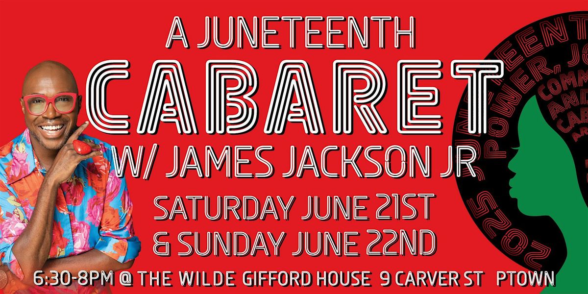 Juneteenth Provincetown Cabaret 2025, 21 June | Event in Provincetown | AllEvents