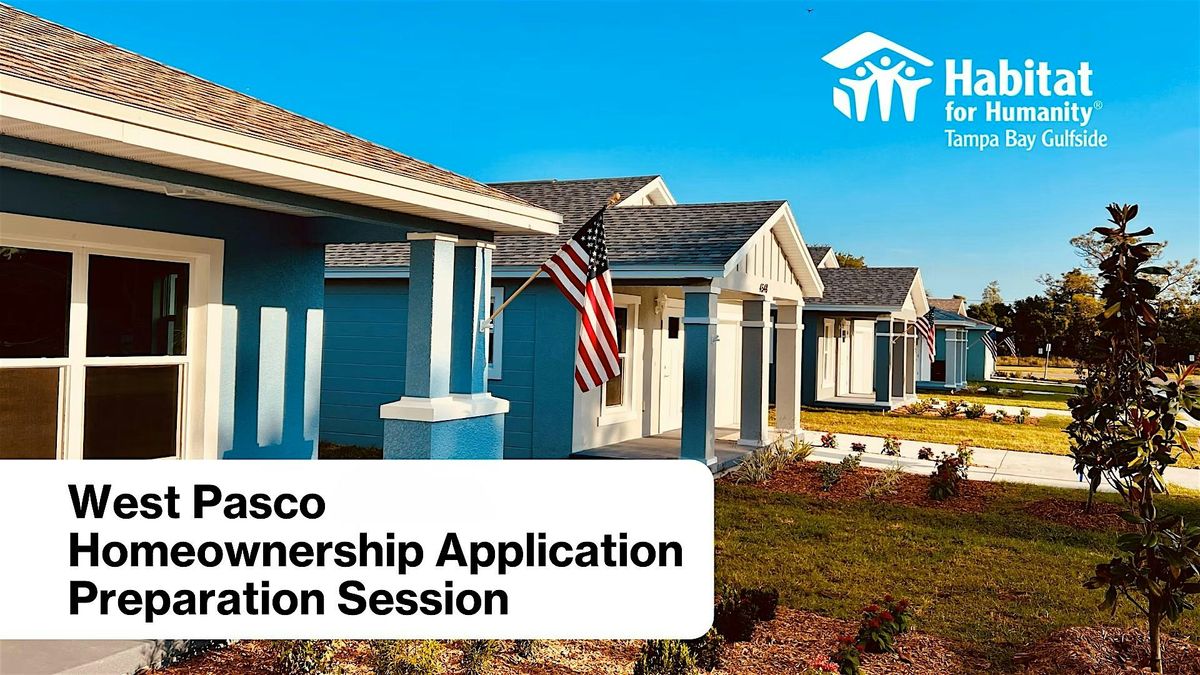 West Pasco Homeownership Application Preparation Session, 27 June | Event in New Port Richey | AllEvents