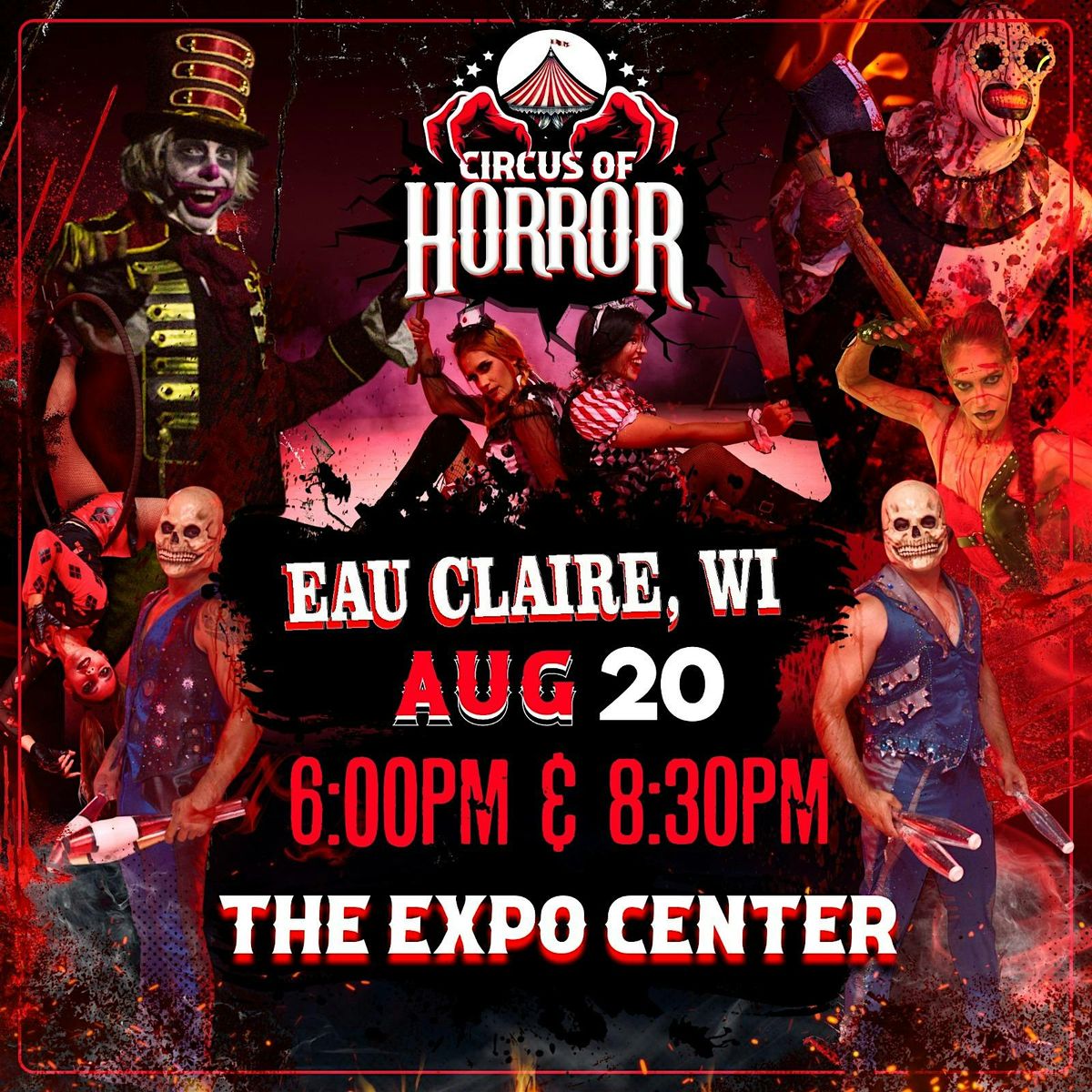 EAU CLAIRE, WI - CIRCUS OF HORROR, 20 August | Event in Eau Claire | AllEvents