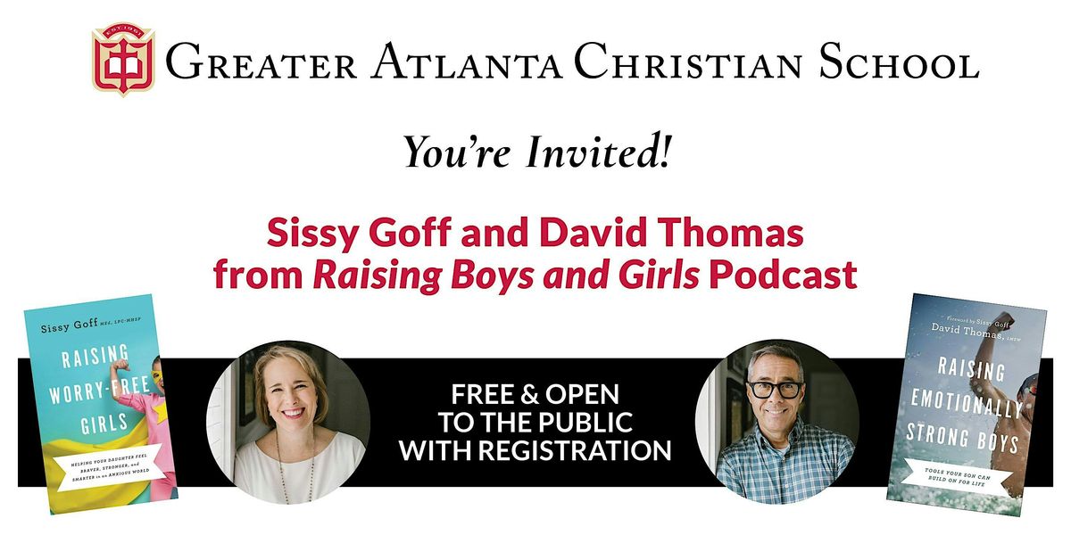 Sissy Goff & David Thomas: Raising Emotionally Strong & Worry-Free Kids, 22 August | Event in Norcross