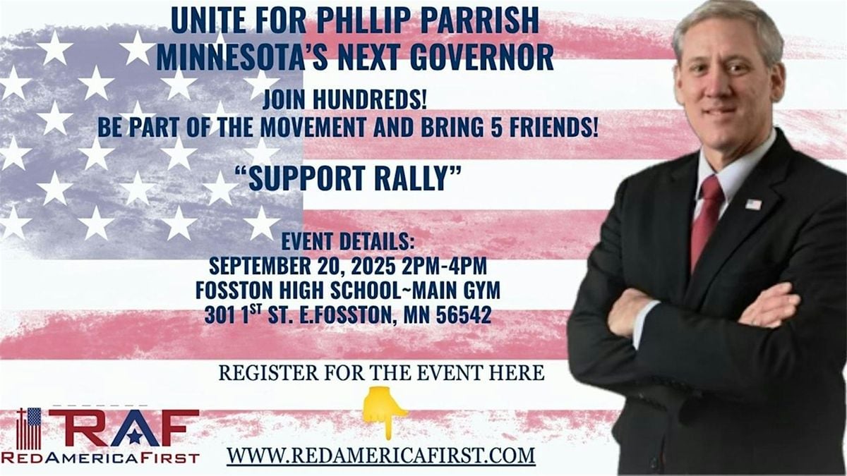 Unite for Phillip Parrish- Minnesota's Next Governor, 20 September | Event in Fosston | AllEvents