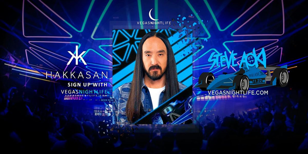 Steve Aoki | Las Vegas Race Weekend Party | Hakkasan Saturday, 22 November | Event in Las Vegas | AllEvents