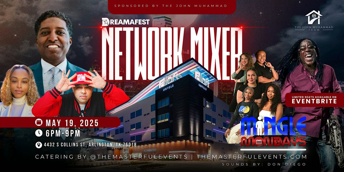 MINGLE MONDAYS  |  DREAMAFEST Network Mixer, 19 May | Event in Arlington | AllEvents