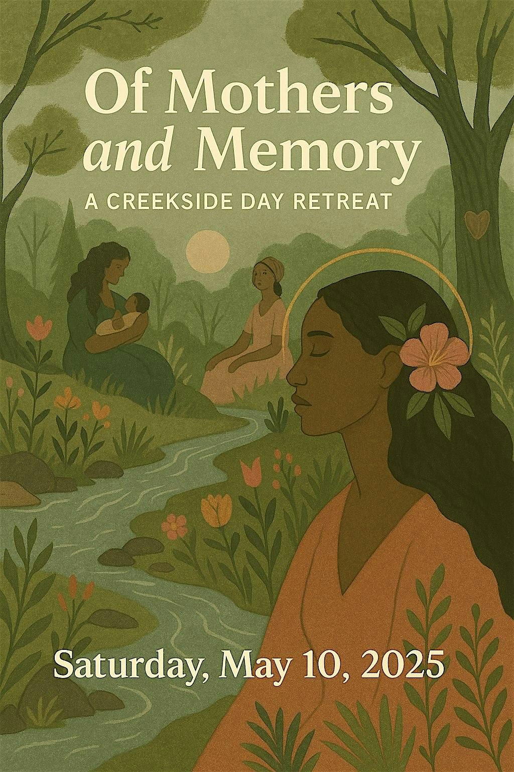 Of Mothers and Memory: A Creekside Day Retreat | Event in Columbia | AllEvents