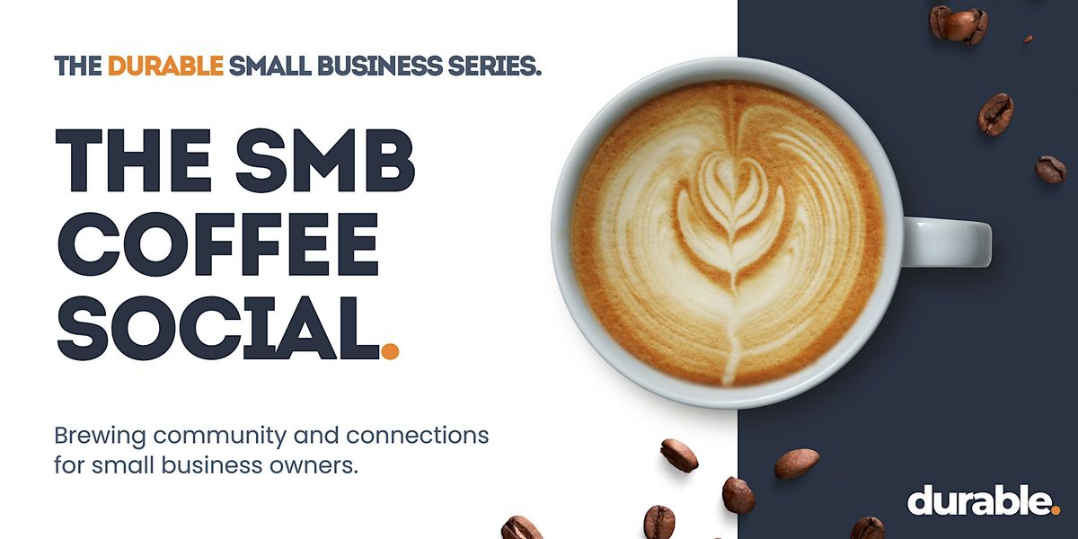 The Durable SMB Coffee Social, 17 October | Event in Salt Lake City | AllEvents