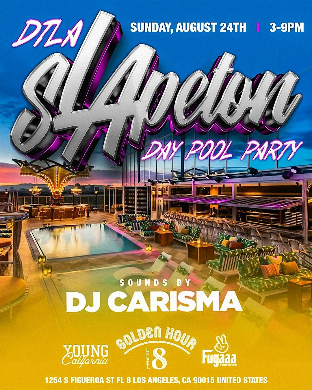 sLApeton DTLA DAY POOL PARTY, 24 August | Event in Los Angeles | AllEvents