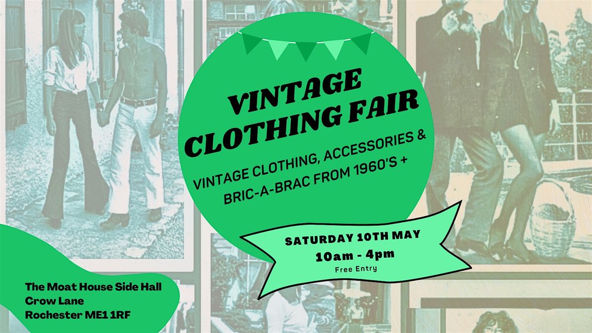 Vintage Clothing Fair, 10 May | Event in Rochester | AllEvents