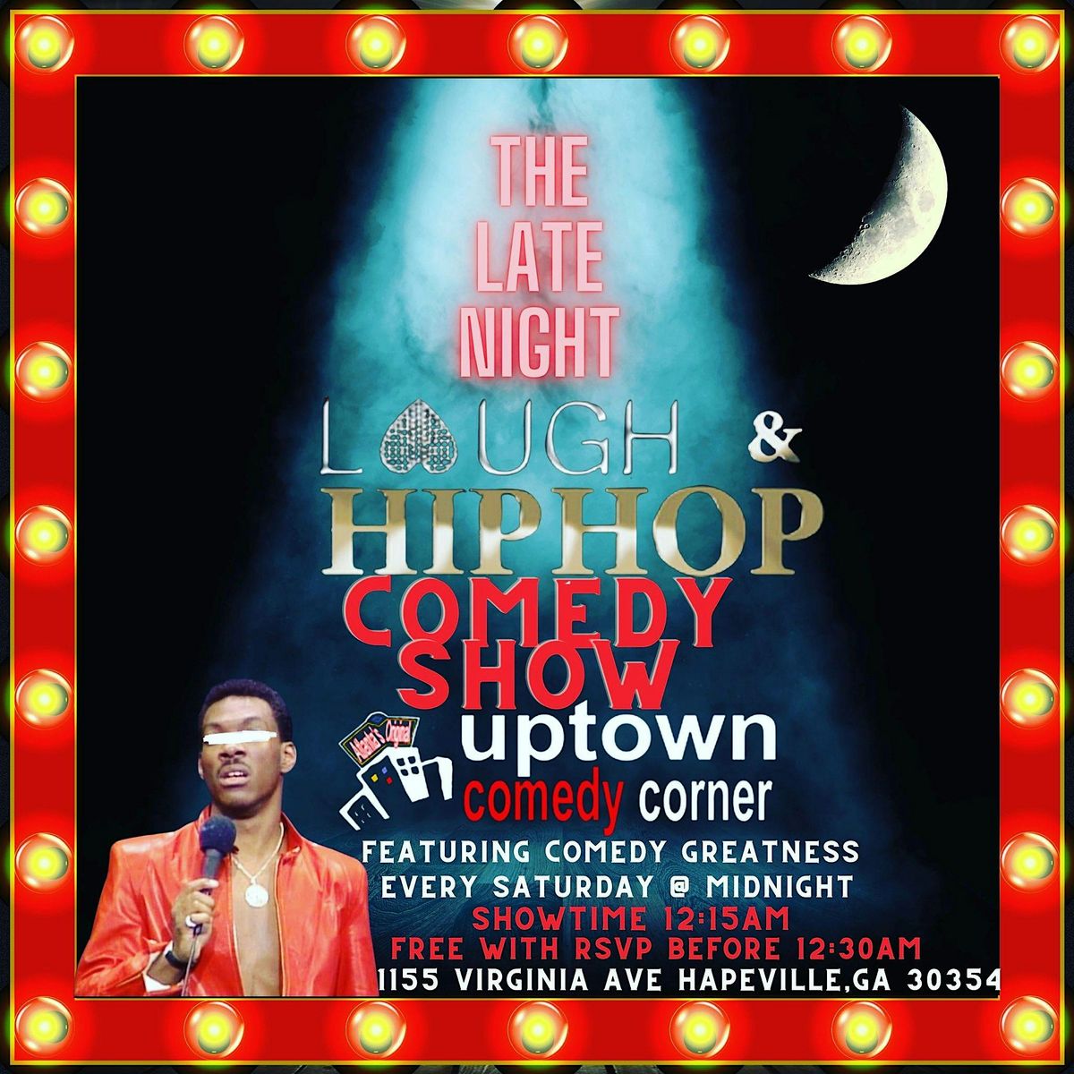 Laugh & Hip Hop Saturday's Hosted by Cassius, Late Show Starts at 1215am, 28 June | Event in Hapeville