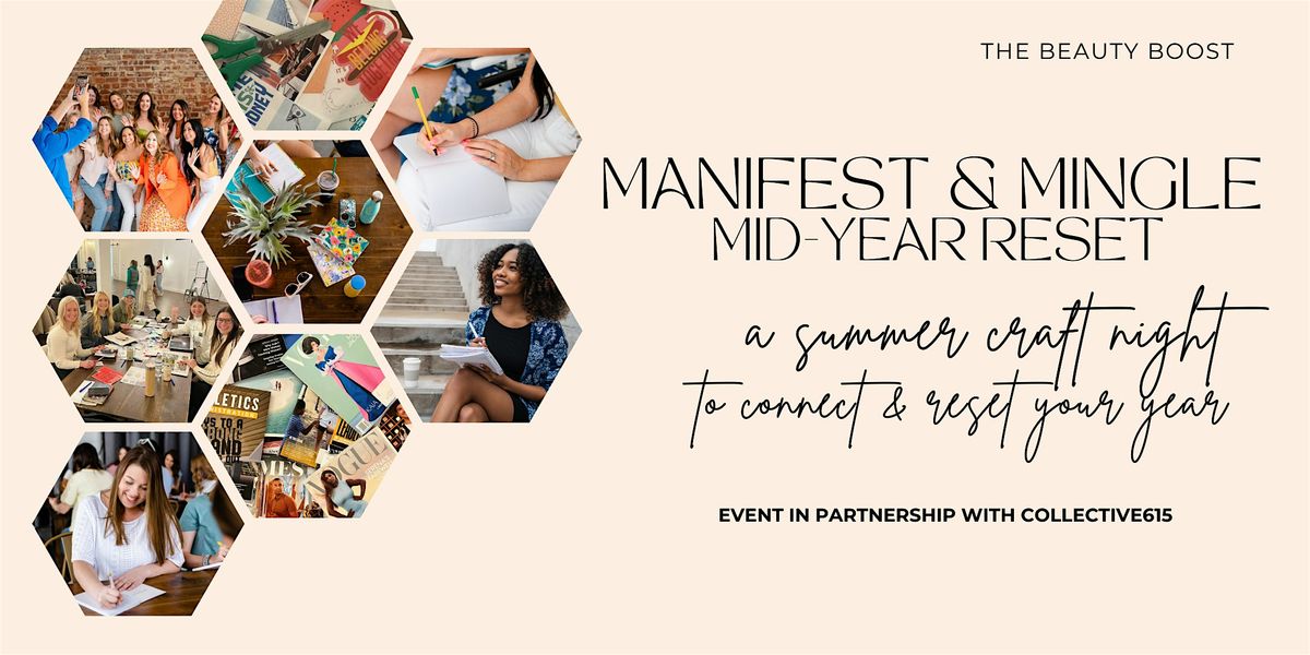 Manifest & Mingle: Mid-Year Reset, 15 July | Event in Nashville | AllEvents