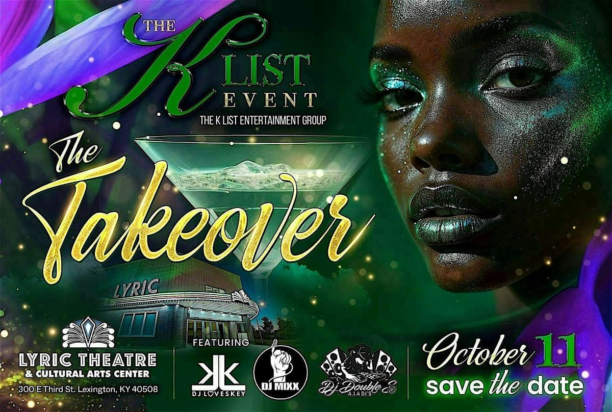 The KLIST Event 2025: The TAKEOVER!, 11 October | Event in Lexington | AllEvents