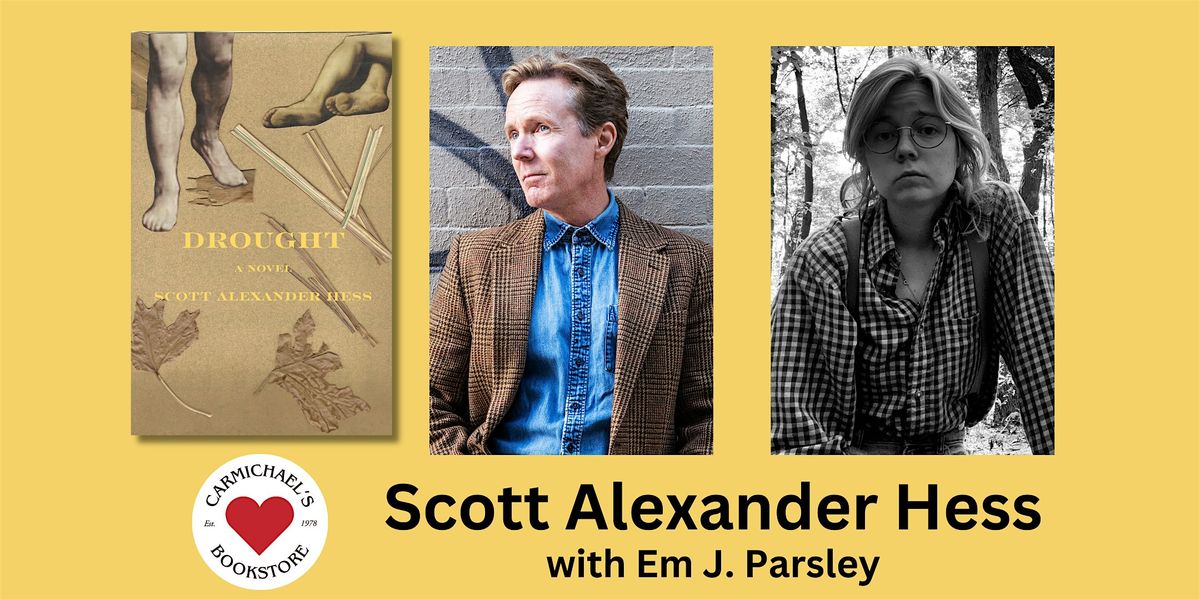 Scott Alexander Hess discusses Drought with Em J Parsley, 30 July | Event in Louisville | AllEvents
