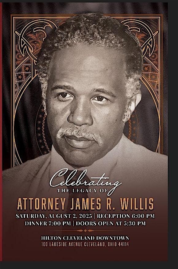 Celebrating the Legacy of Attorney James R. Williis, 2 August | Event in Cleveland | AllEvents