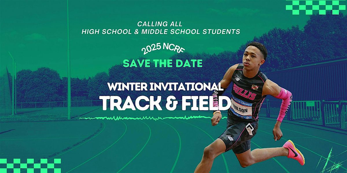 2025 NCRF Winter Track & Field Invitational, 13 December | Event in Lynwood | AllEvents