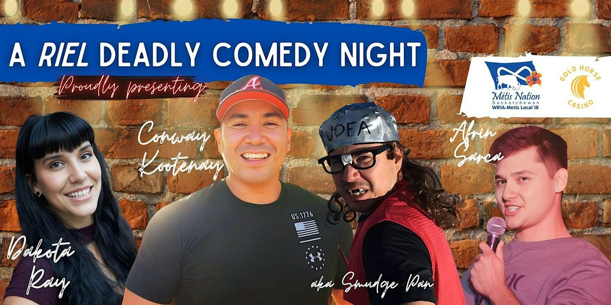 A Riel Deadly Comedy Night, 3 October | Event in Lloydminster | AllEvents