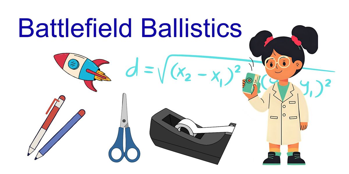 Battlefield Ballistics - science activities for 6-11 year olds, 24 October | Event in Inverness | AllEvents