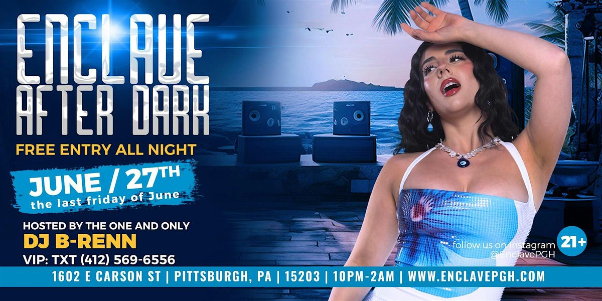 Enclave After Dark | Friday Night, 27 June | Event in Pittsburgh | AllEvents