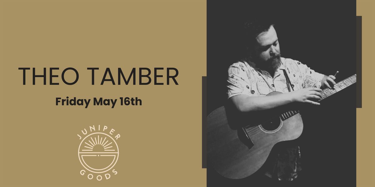 Theo Tamber at Juniper Goods Co. | Event in Longmont | AllEvents