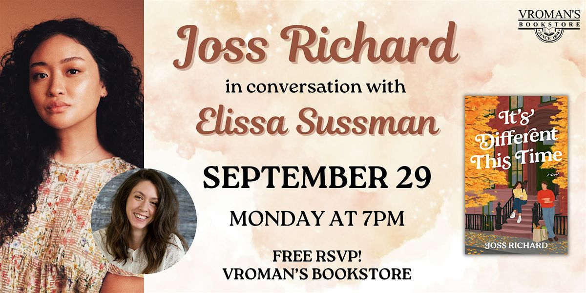 Joss Richard, with Elissa Sussman, presents It’s Different This Time, 29 September | Event in Pasadena | AllEvents