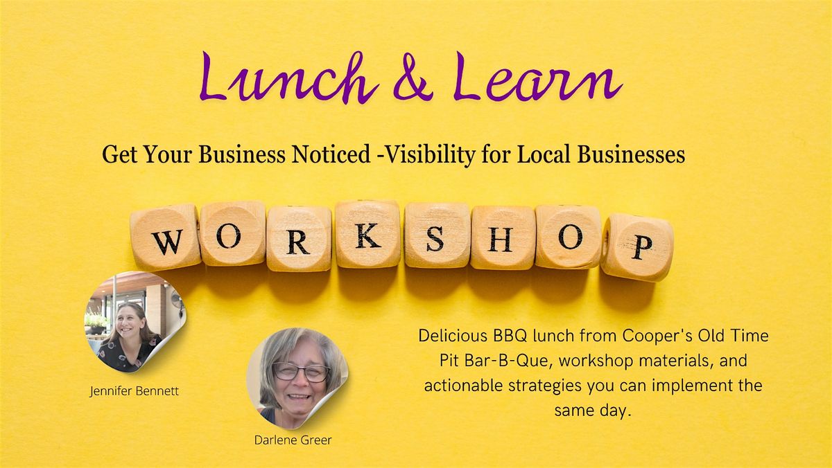 Lunch & Learn: Get Your Business Noticed -Visibility for Local Businesses, 23 October | Event in College Station