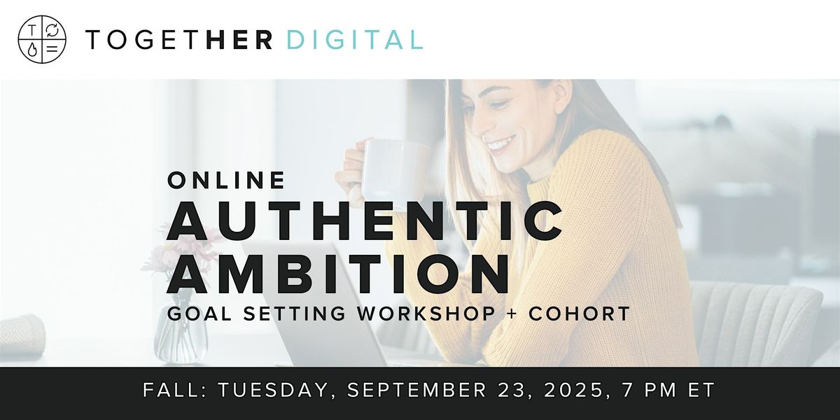 Together Digital | Goal Setting Cohort | Fall Vision Check, 23 September | Online Event | AllEvents