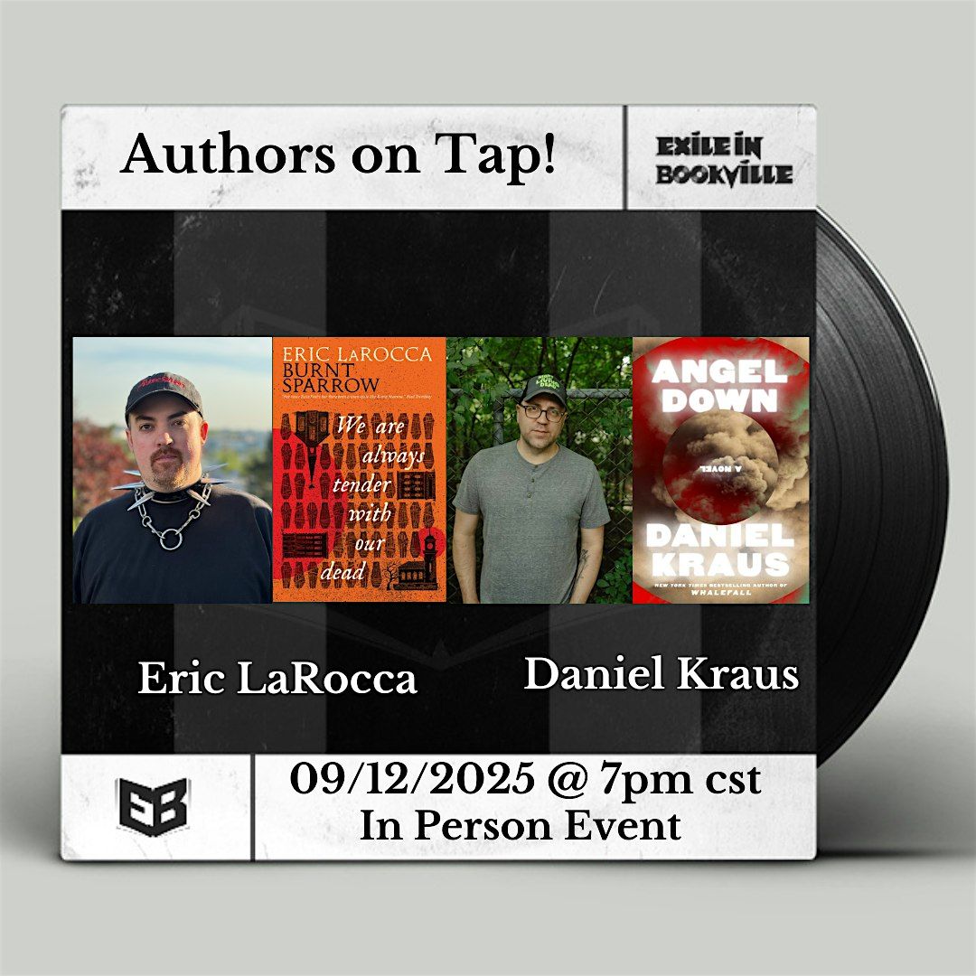 Authors on Tap: Eric LaRocca and Daniel Kraus, 12 September | Event in Chicago | AllEvents
