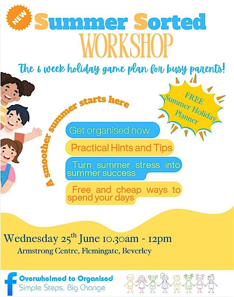 Summer Sorted - The 6 week holiday game plan for busy parents, 25 June | Event in Beverley | AllEvents