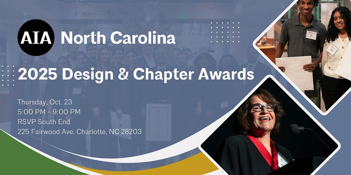 2025 AIA North Carolina Design & Chapter Awards, 23 October | Event in Charlotte | AllEvents