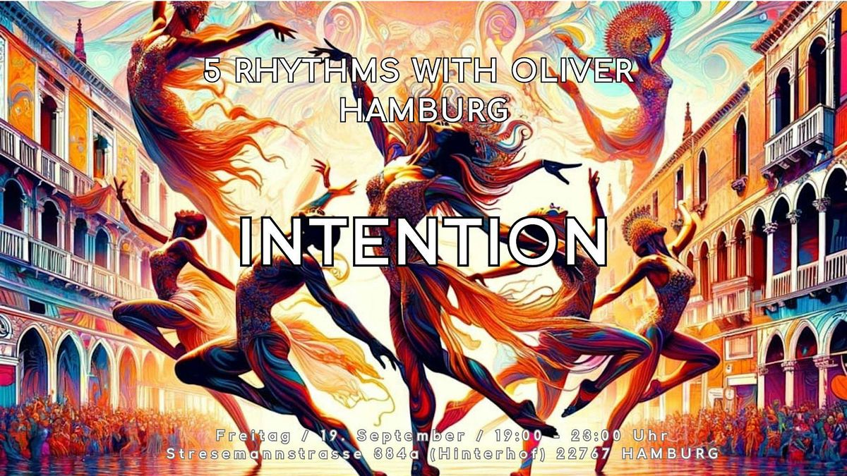 5 Rhythms Dance with Oliver (Evening Dance & Workshop) 〜 INTENTION, 19 September | Event in Hamburg