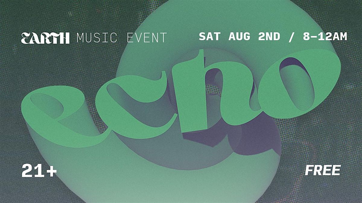 Echo featuring Sonicc Blush, 2 August | Event in Toledo | AllEvents