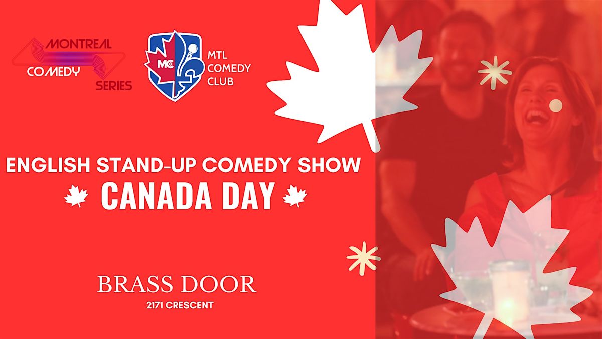 Canada Day Comedy Show – Montreal Comedy Festival | Tuesday July 1st, 2025, 1 July | Event in Montréal