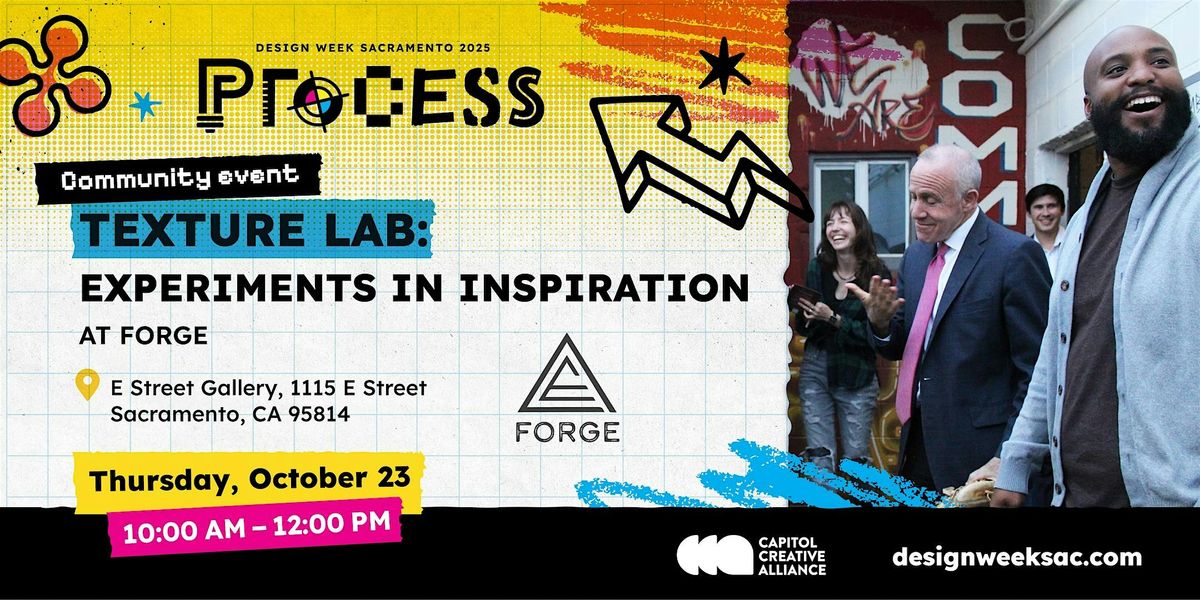 Texture Lab: Experiments in Inspiration, E Street Gallery, Sacramento ...