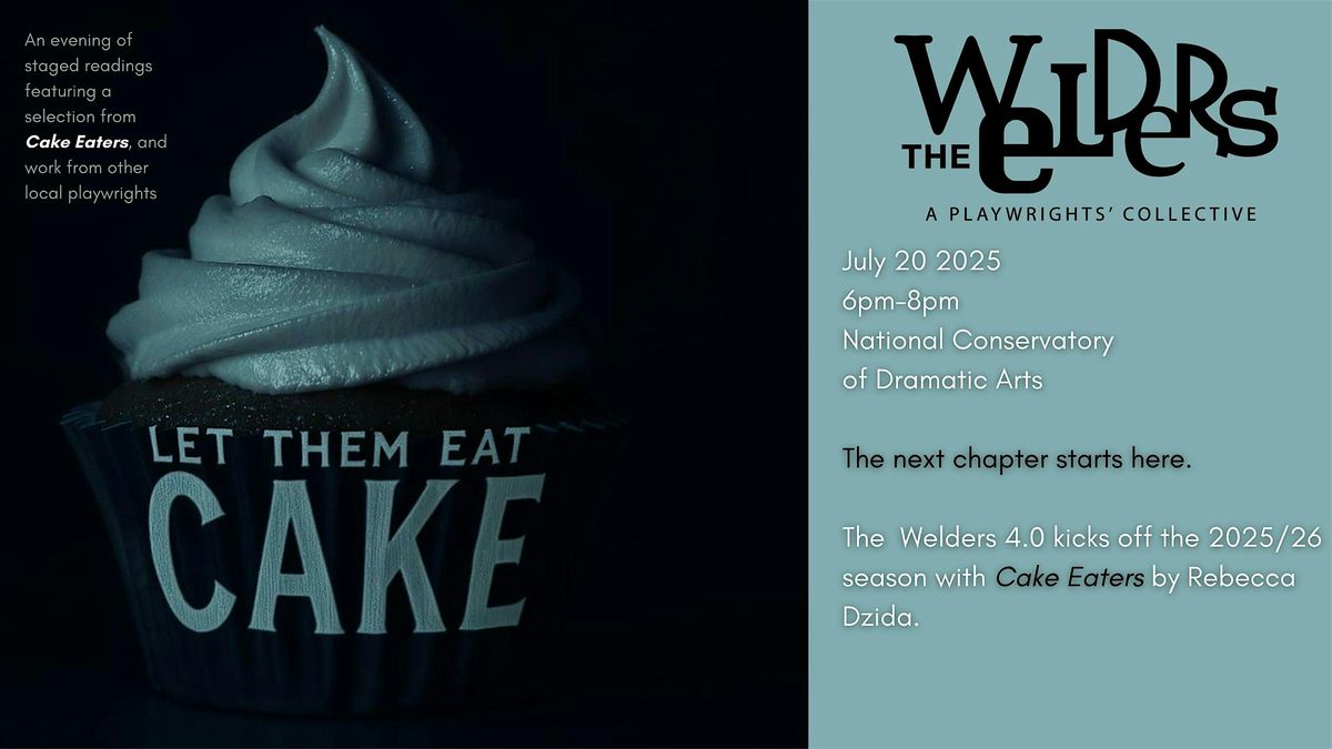 Let Them Eat Cake! A Welders' Playreading Salon, 20 July | Event in Washington | AllEvents