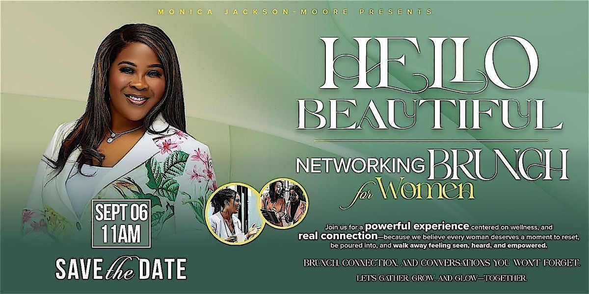 Hello Beautiful Networking Brunch for Women, 6 September | Event in Atlanta | AllEvents